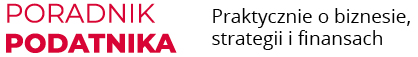Poradnik podatnika. Praktycznie o biznesie, strategii i finansach