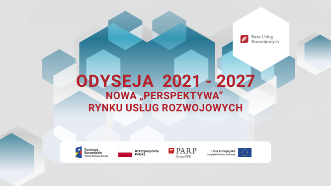 Zapraszamy na konferencję BUR pt. Odyseja 2021-2027 Nowa „perspektywa” rynku usług rozwojowych