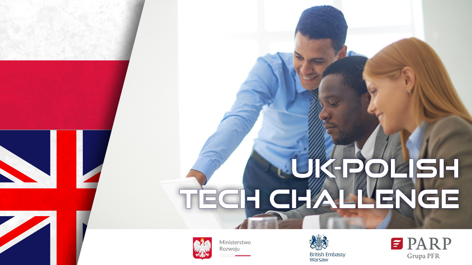 UK-Polish Tech challenge, Trójka młodych ludzi pracujaca na laptopie, Loga: Minoisterstwi Rozwoju, British Embassy Warsaw, PARP Grupa PRF UK-Polish Tech challenge, Trójka młodych ludzi pracujaca na laptopie, Loga: Minoisterstwi Rozwoju, British Embassy Warsaw, PARP Grupa PRF