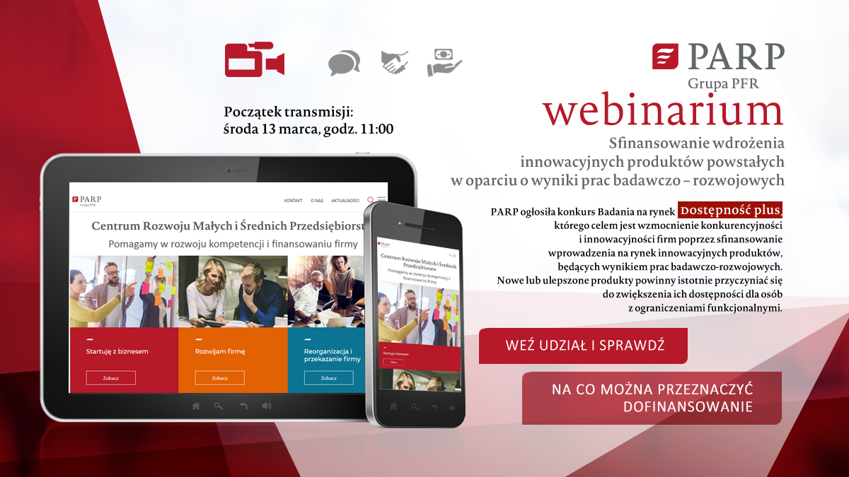 Grafika z opisem webinarium. PARP ogłosiła konkurs Badania na rynek Dostępność plus, którego celem...