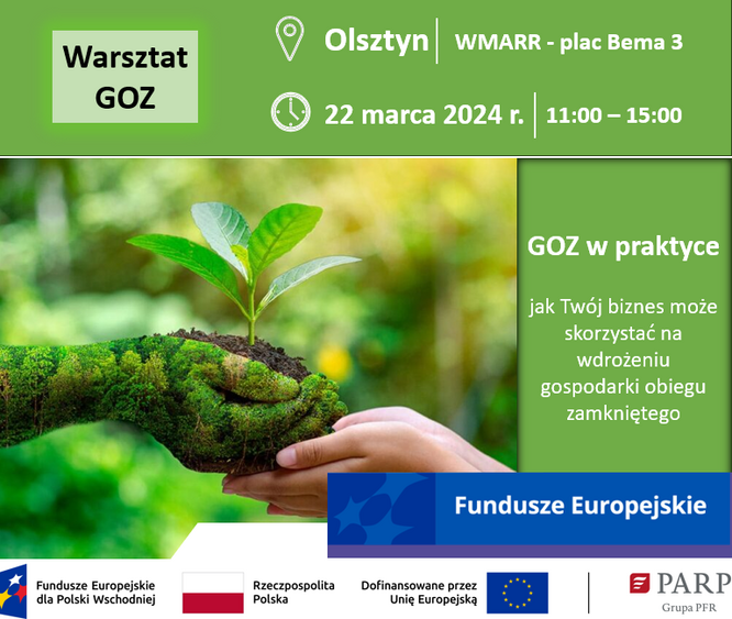 Biuro Regionalne PARP w Olsztynie zaprasza przedsiębiorców na warsztat pt. "GOZ w praktyce - jak...