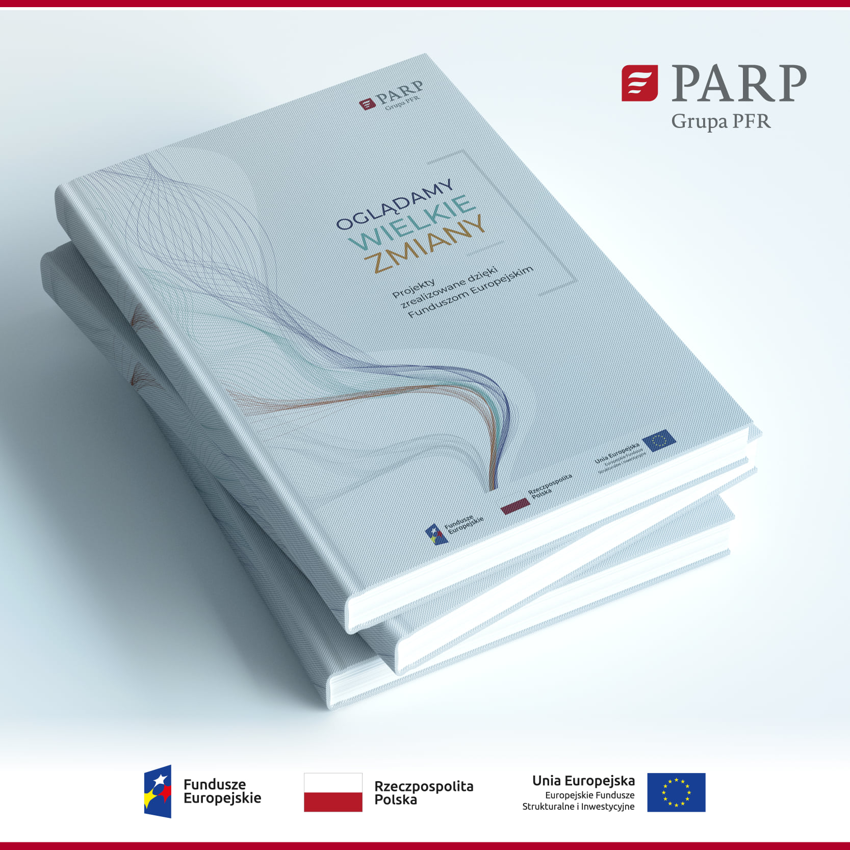 Jest już dostępna publikacja przedstawiająca projekty zrealizowane z Funduszy Europejskich