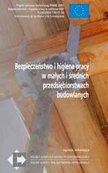 Bezpieczeństwo i higiena pracy w małych i średnich przedsiębiorstwach budowlanych
