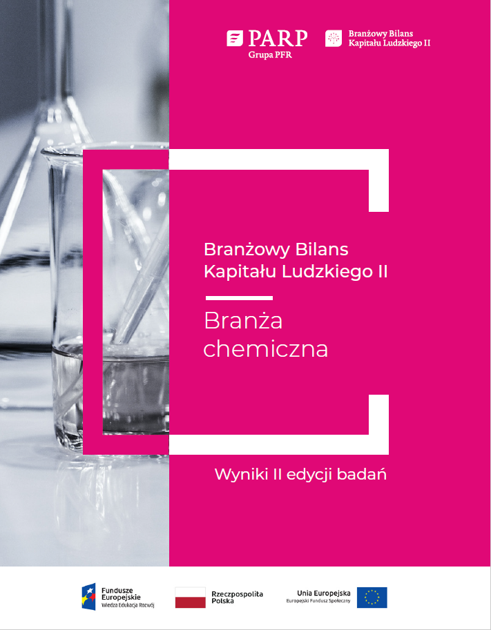 Branża chemiczna - Branżowy Bilans Kapitału Ludzkiego II