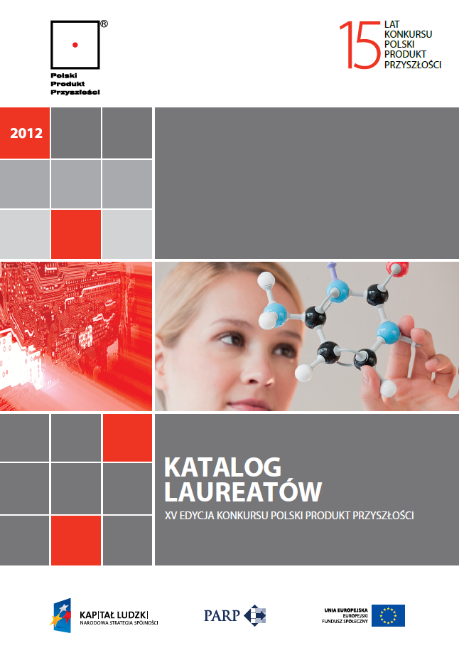 Katalog Laureatów XV Edycji Konkursu Polski Produkt Przyszłości