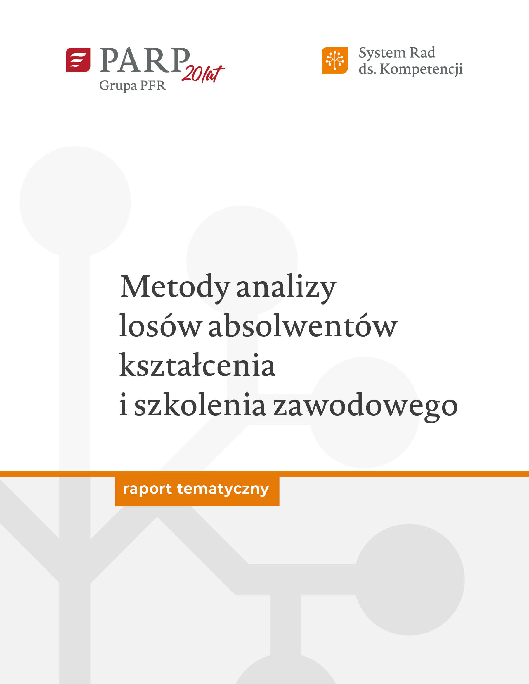 Metody analizy losów absolwentów kształcenia i szkolenia zawodowego
