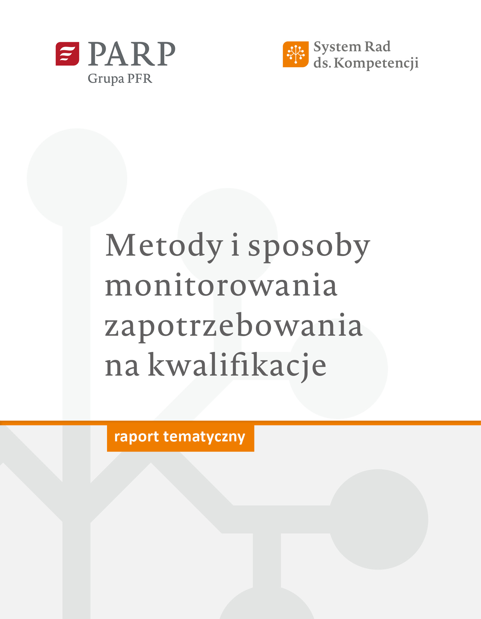 Metody i sposoby monitorowania zapotrzebowania na kwalifikacje