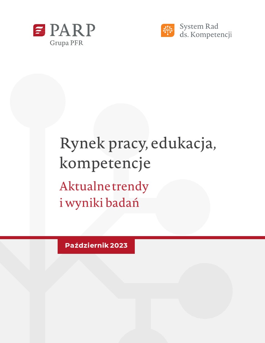 Rynek pracy, edukacja, kompetencje. Aktualne trendy i wyniki badań (październik 2023)
