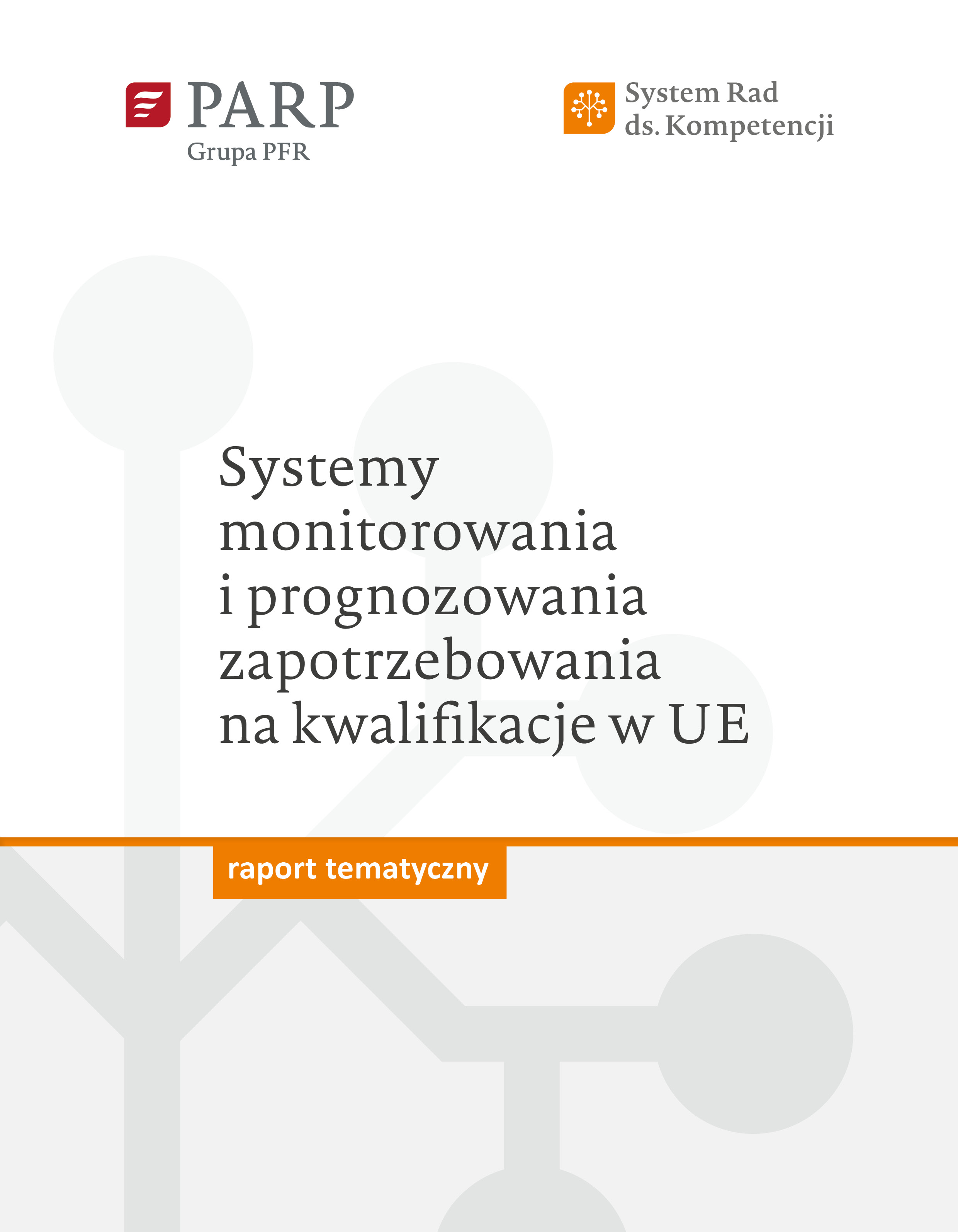Systemy monitorowania i prognozowania zapotrzebowania na kwalifikacje w UE 